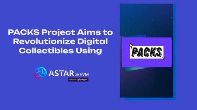 PACKS project set to revolutionize the trading card experience using Astar zkEVM